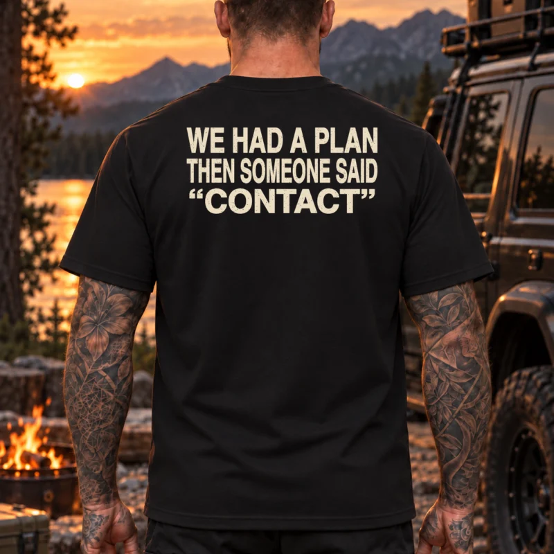 We Had a Plan
